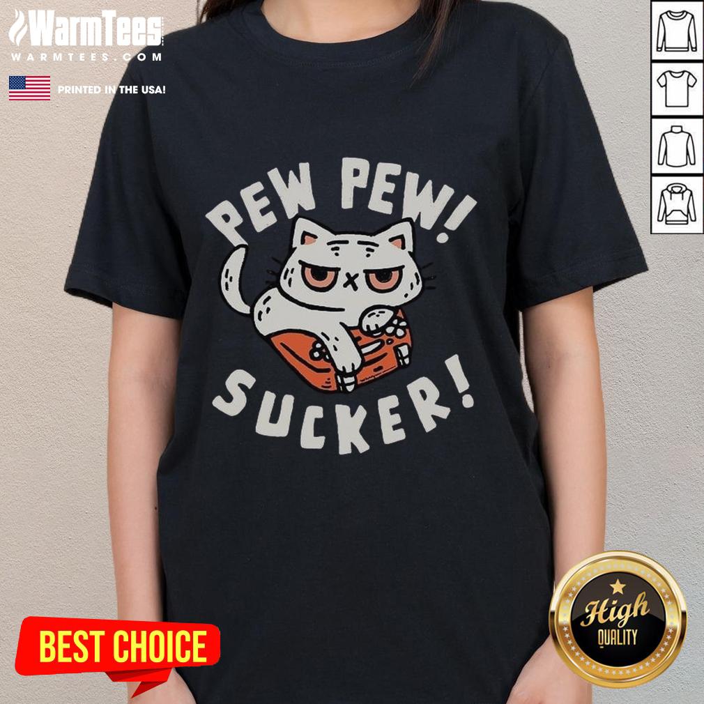 Funny Cat Pew Pew Sucker T-Shirt - Image 3