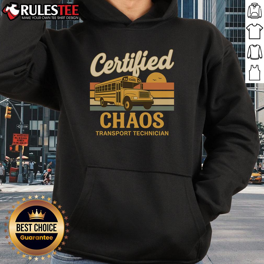 Funny Certified Chaos Transport Technician School Bus Driver Shirt - Image 2