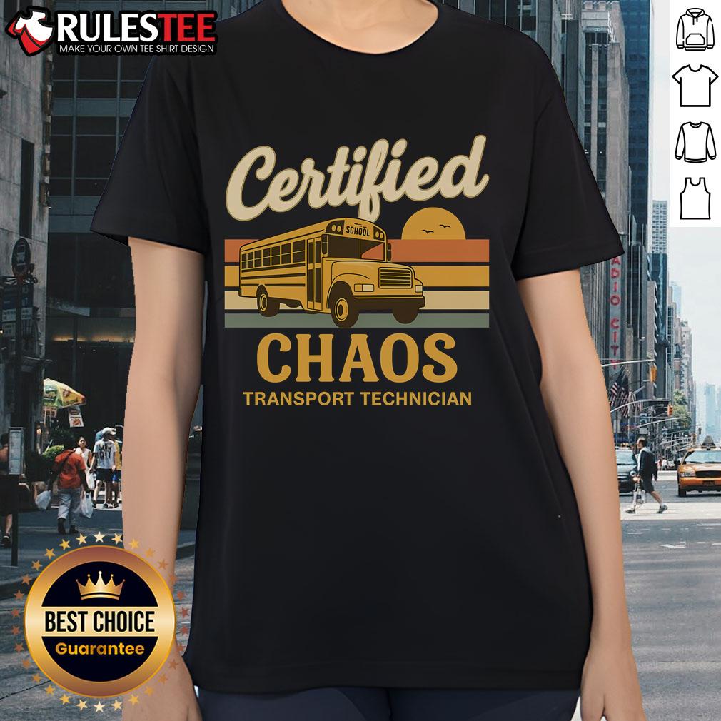 Funny Certified Chaos Transport Technician School Bus Driver Shirt - Image 3