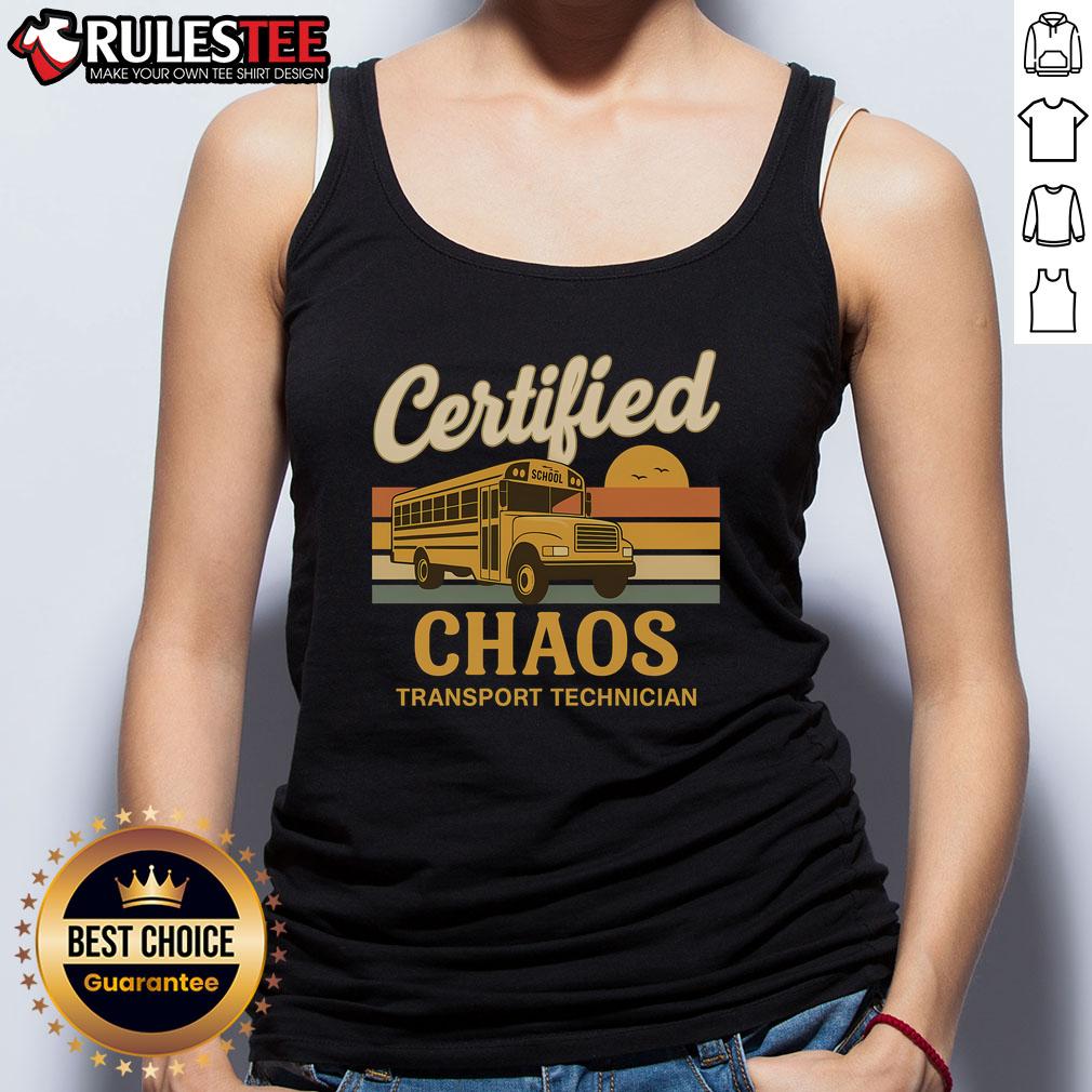 Funny Certified Chaos Transport Technician School Bus Driver Shirt - Image 4