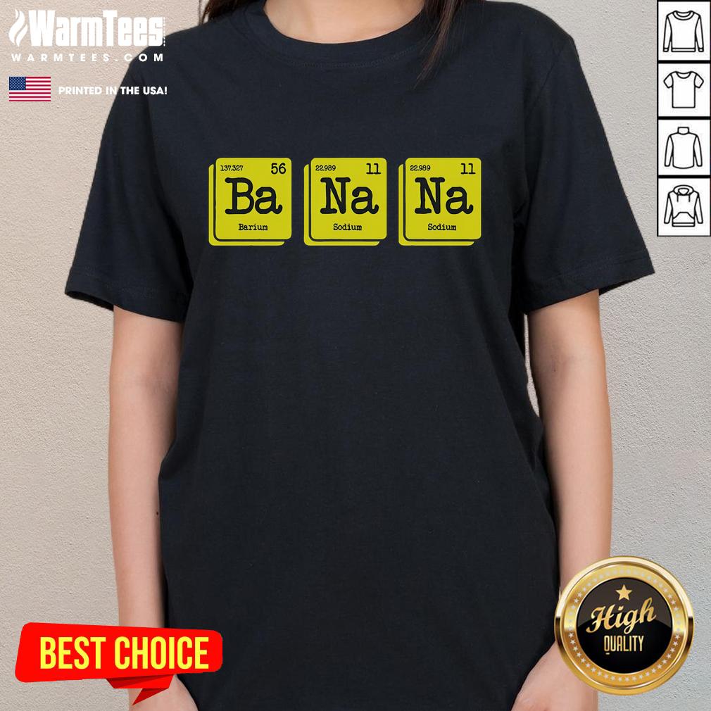Funny Chemistry Yellow Banana Periodic Table Food Lover T-Shirt - Image 3