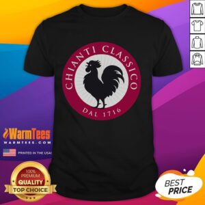 Funny Chiantis Classicos Dal 1716 T-Shirt