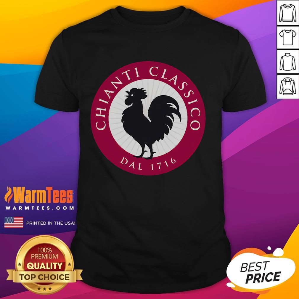 Funny Chiantis Classicos Dal 1716 T-Shirt