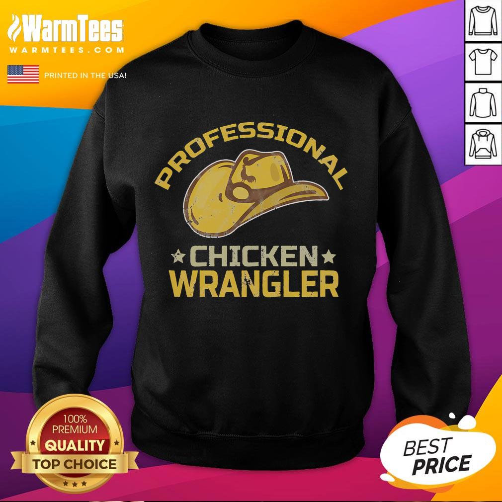 Funny Chicken Farmer Farming Professional Chicken Wrangler T-Shirt - Image 5