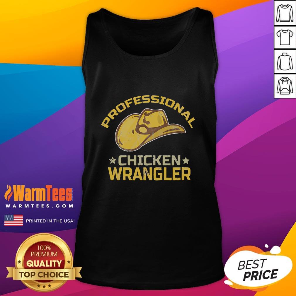 Funny Chicken Farmer Farming Professional Chicken Wrangler T-Shirt - Image 4