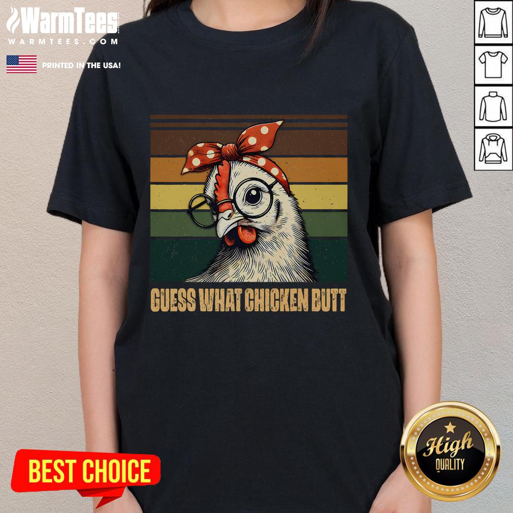 Funny Chicken With Bandana Glasses Guess What Chicken Butt T-Shirt - Image 3