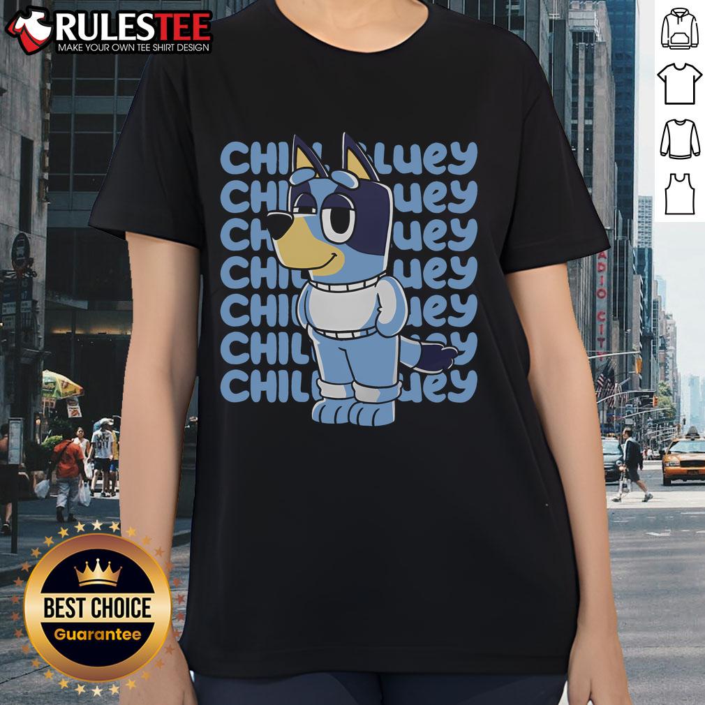 Funny Chill Blue Heeler Bluey Chill Guy Meme T-Shirt - Image 3