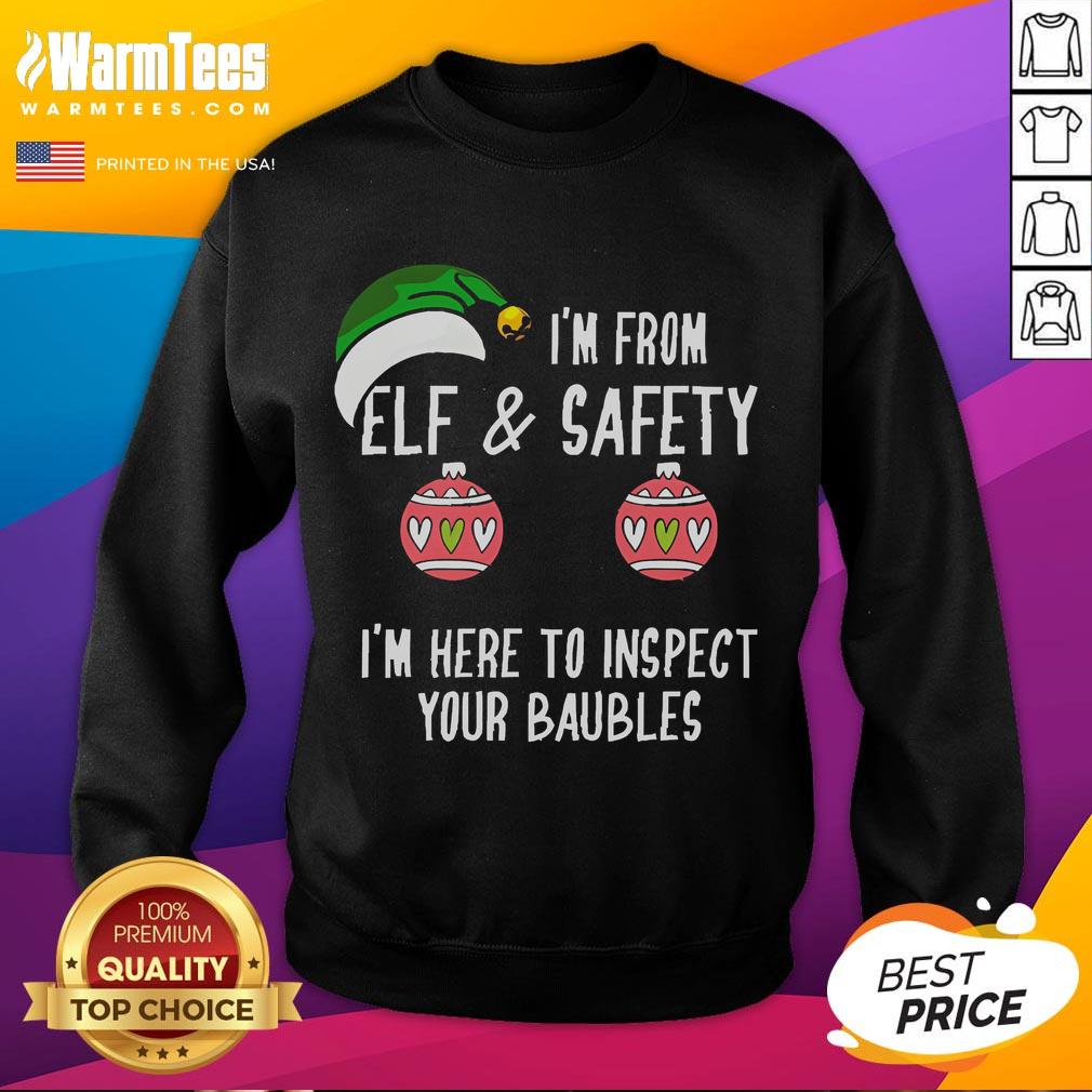 Funny Christmas Elf And Safety Baubles Inspection T-Shirt - Image 5