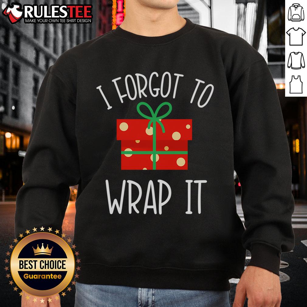 Funny Christmas Pregnancy Announcement I Forgot To Wrap It T-Shirt - Image 5