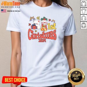 Alternative view of Funny Christmas Quote 1st Christmas 2024 T-Shirt