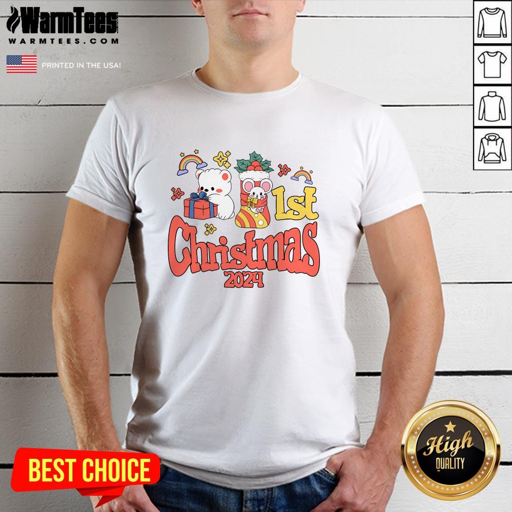 Funny Christmas Quote 1st Christmas 2024 T-Shirt