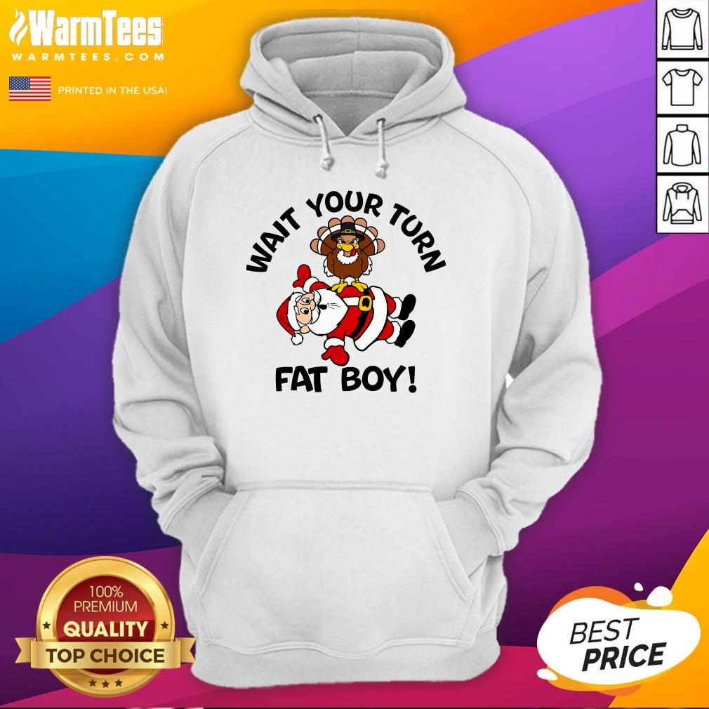Funny Christmas Wait Your Turn Fat Boy Santa Turkey T-Shirt - Image 3