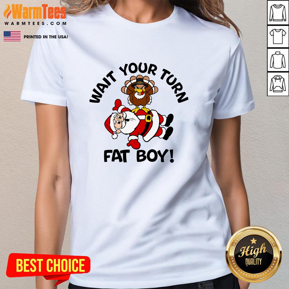 Funny Christmas Wait Your Turn Fat Boy Santa Turkey T-Shirt - Image 2