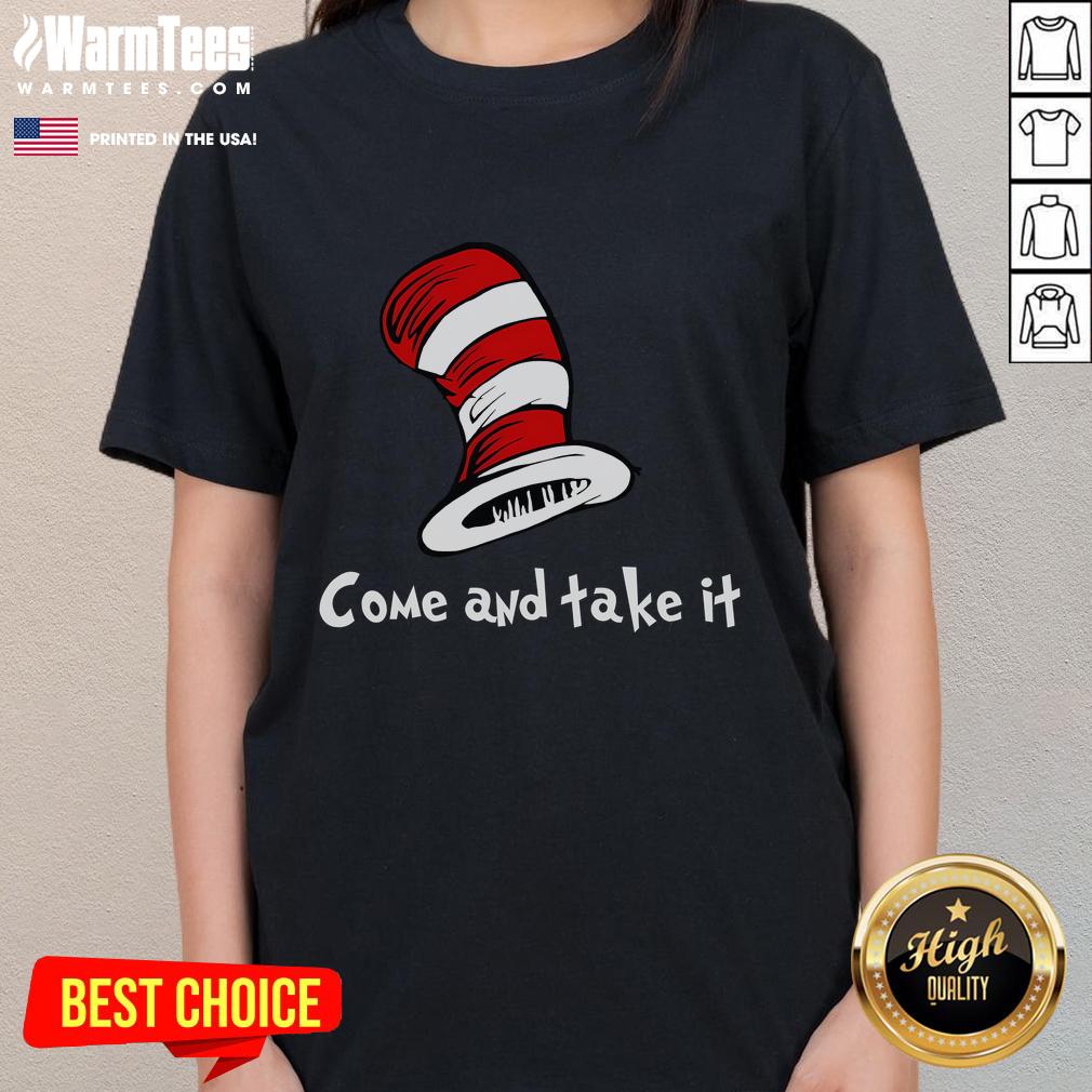 Funny Come And Take It Hat T-Shirt - Image 3