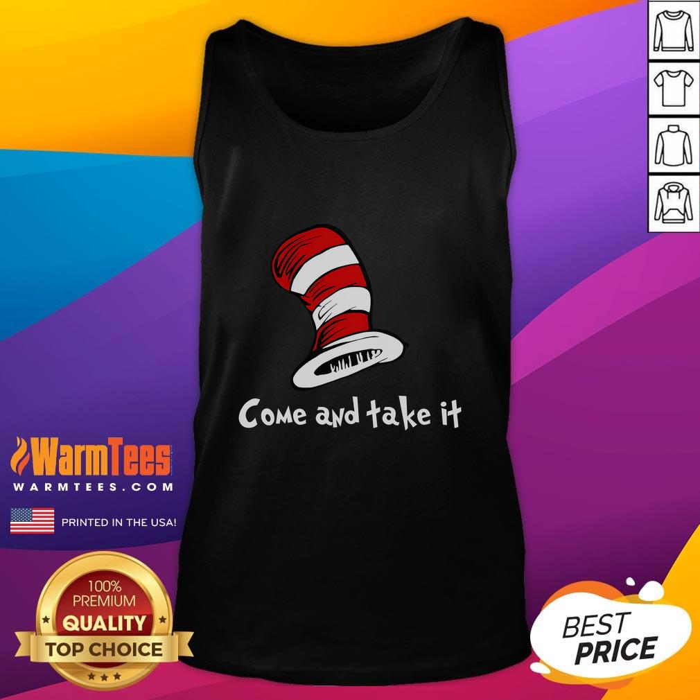 Funny Come And Take It Hat T-Shirt - Image 4