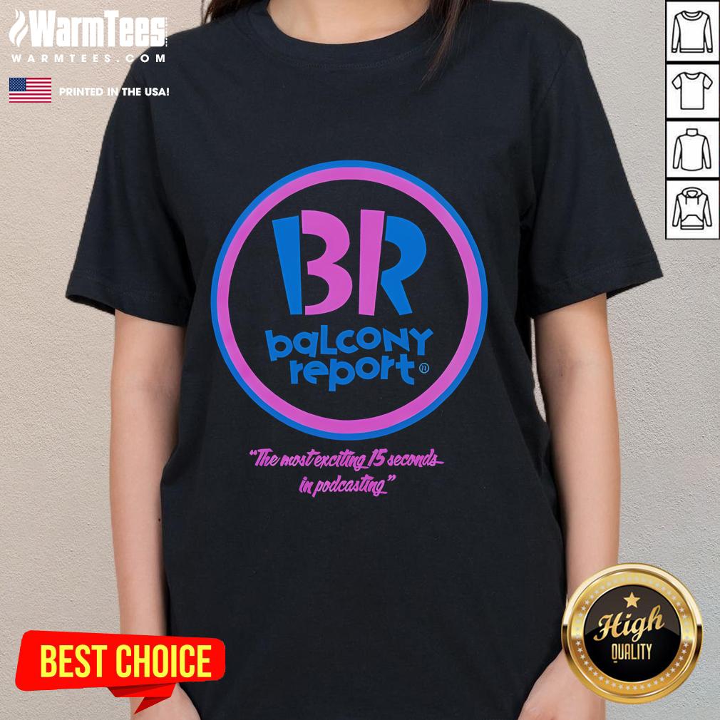 Funny Comedy Bang Bang Balcony Report T-Shirt - Image 3