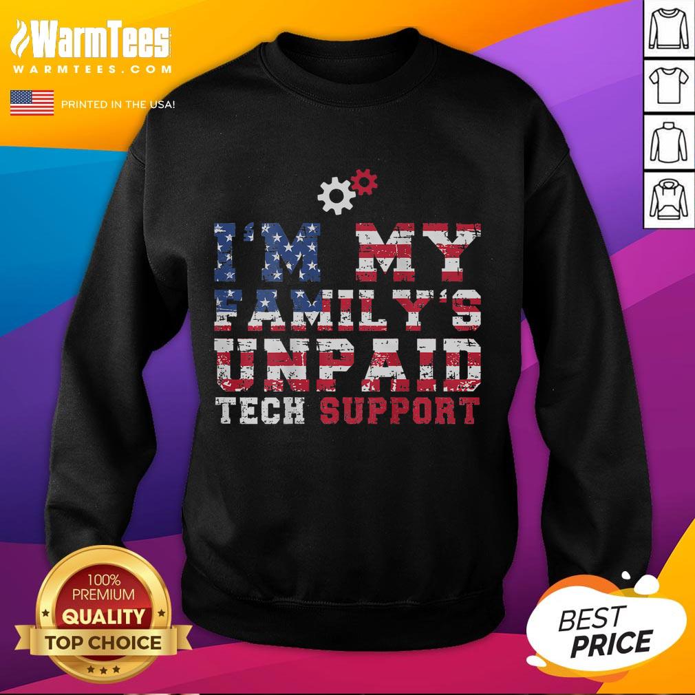 Funny Computer Tech I'm My Family's Unpaid Tech Support America T-Shirt - Image 5