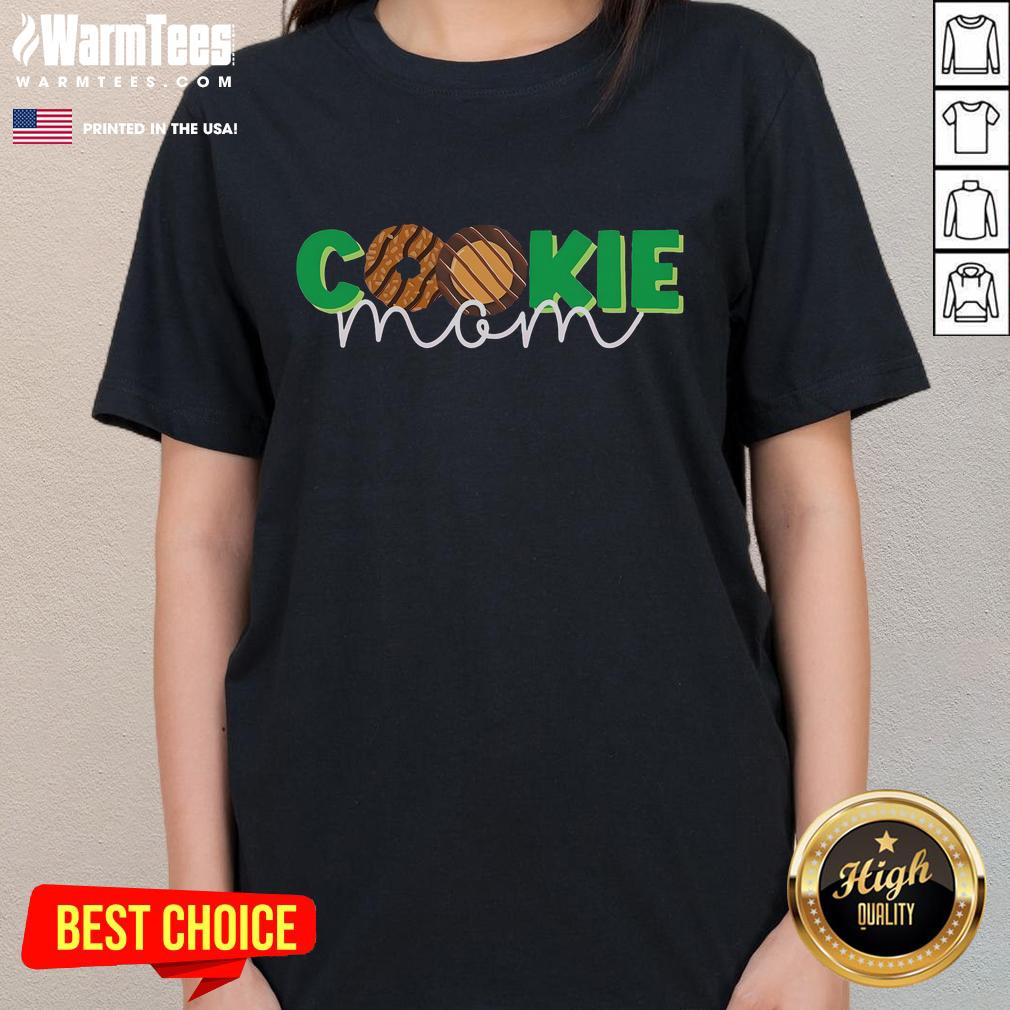 Funny Cookie Mom Cookie Dealer Scout For Scouting Mom T-Shirt - Image 3