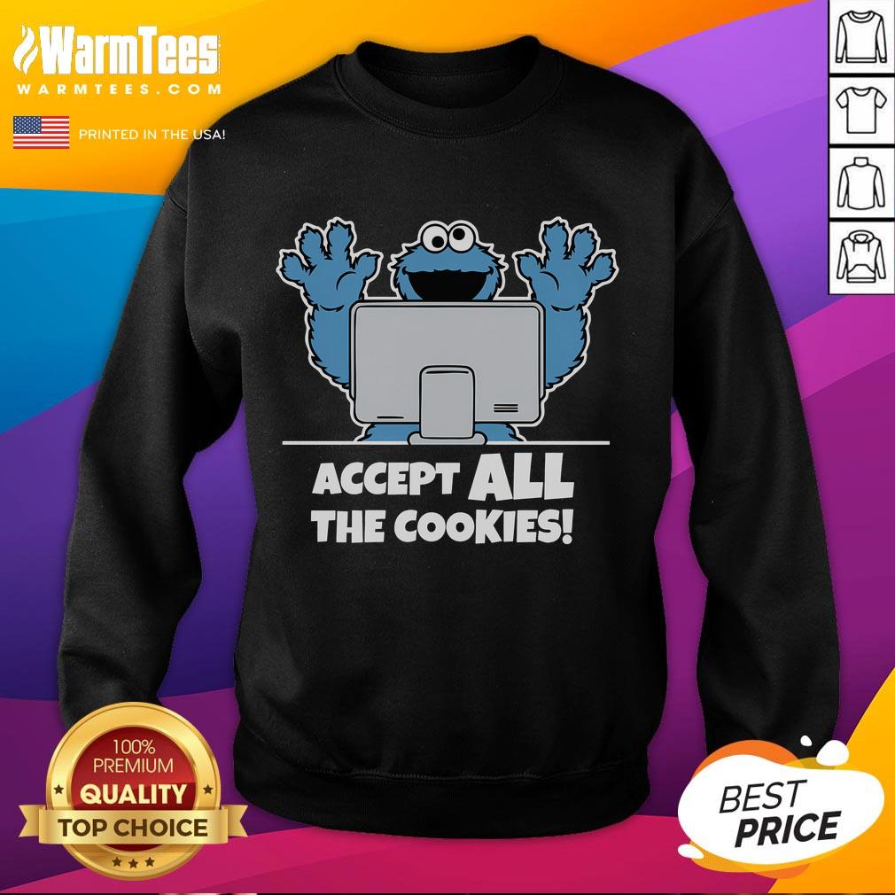 Funny Cookies Monster Accept All The Cookies T-Shirt - Image 5