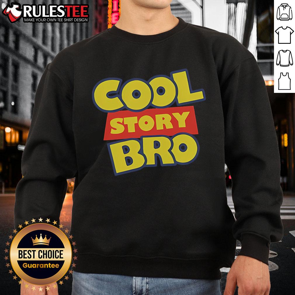 Funny Cool Story Bro T-Shirt - Image 5