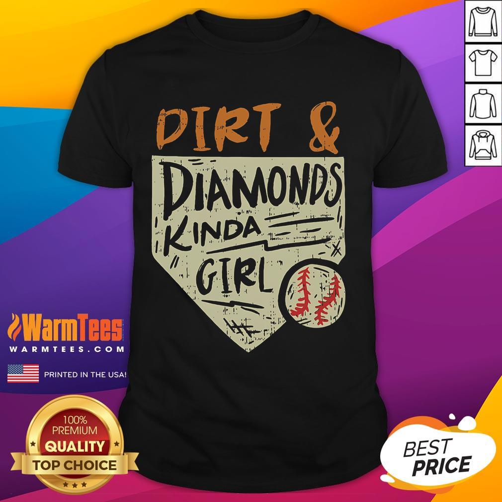 Funny Cute Softball Baseball Dirt & Diamonds Kinda Girl T-Shirt