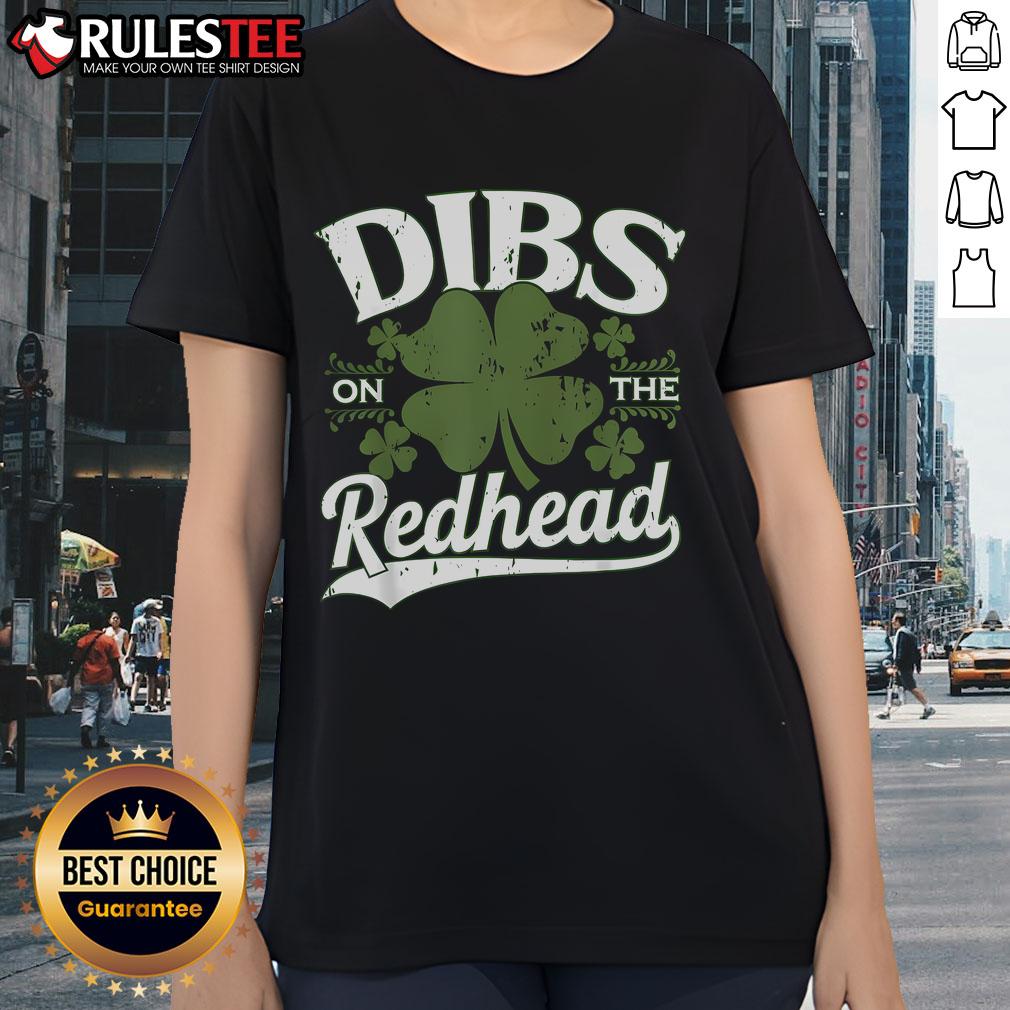 Funny Dibs On The Redhead St Patrick's Day Drinking Shirt - Image 3