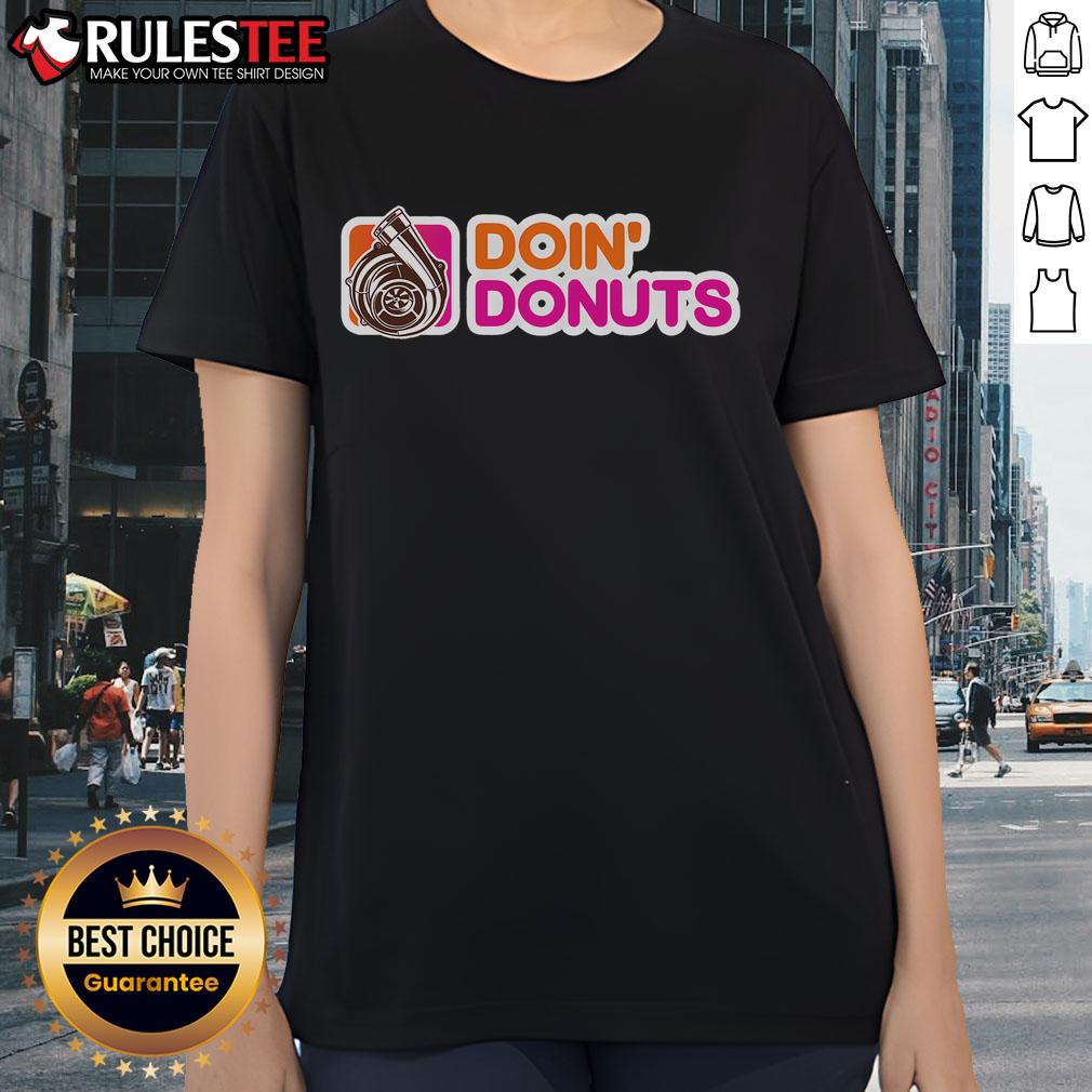Funny Doin Donuts Racing Drift Car Enthusiast Turbo Motor T-Shirt - Image 3