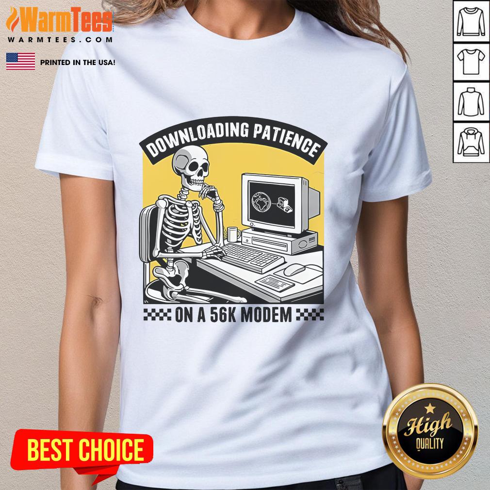 Funny Downloading Patience On A 56k Modem Skeleton T-Shirt - Image 3