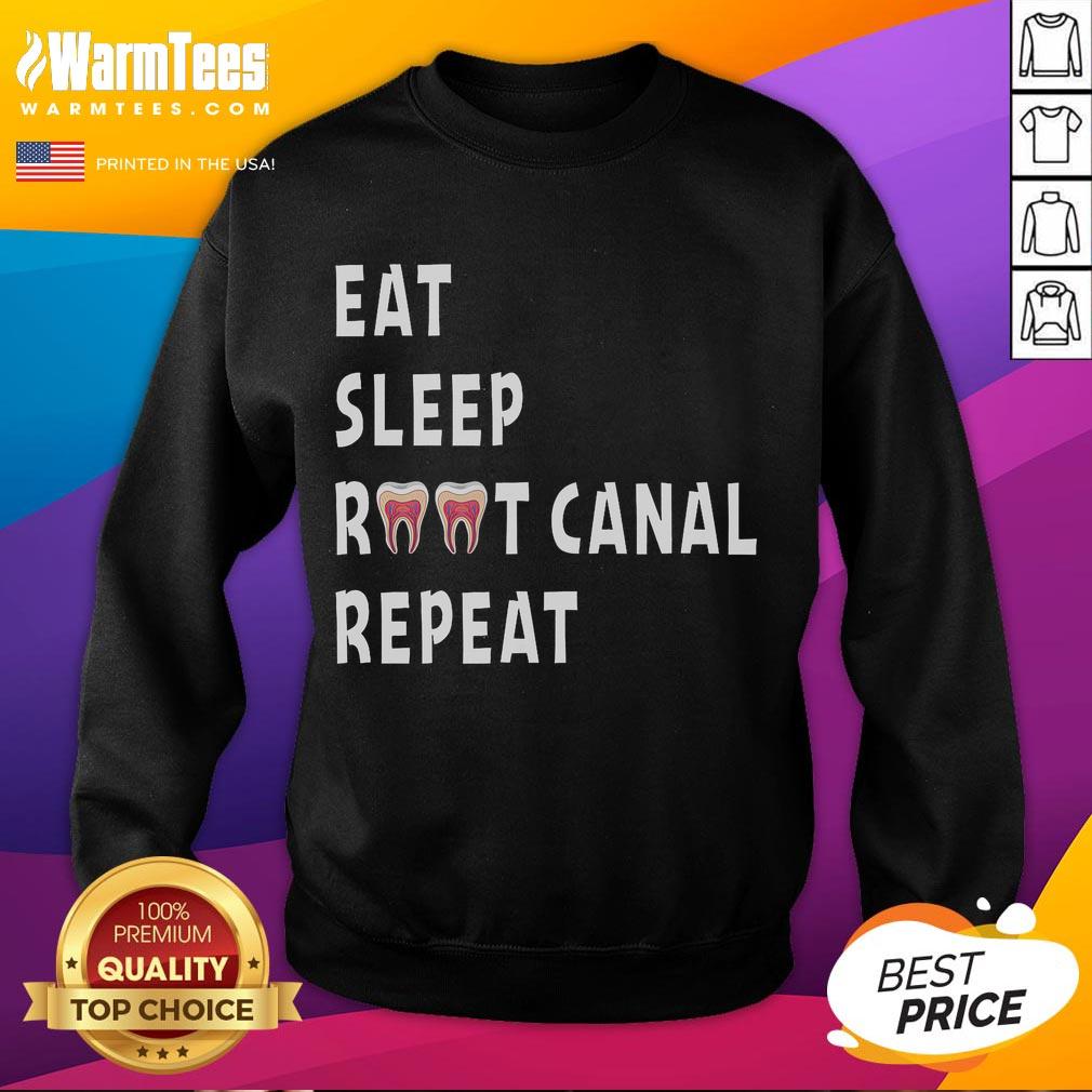 Funny Eat Sleep Root Canal Repeat Dentist Endodontist T-Shirt - Image 5