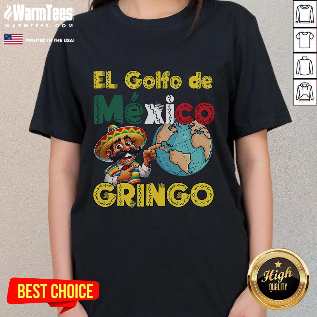Funny El Golfo De MéXico Not America's Gulf T-Shirt - Image 3