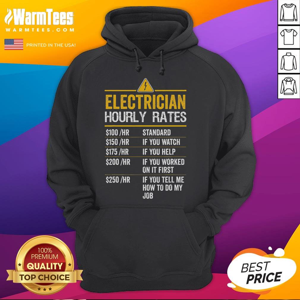 Funny Electrician Hourly Rates Lineman Labor Rates T-Shirt - Image 2