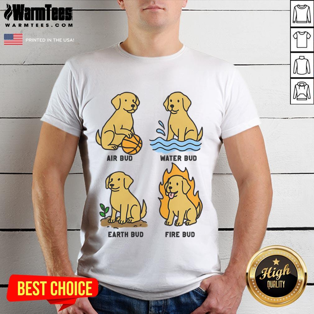 Funny Elemental Bud Cute Dog T-Shirt
