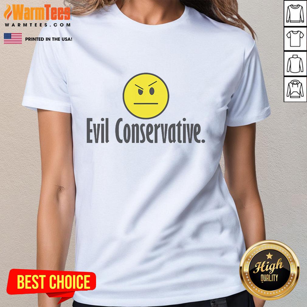 Funny Evil Conservative T-Shirt - Image 3