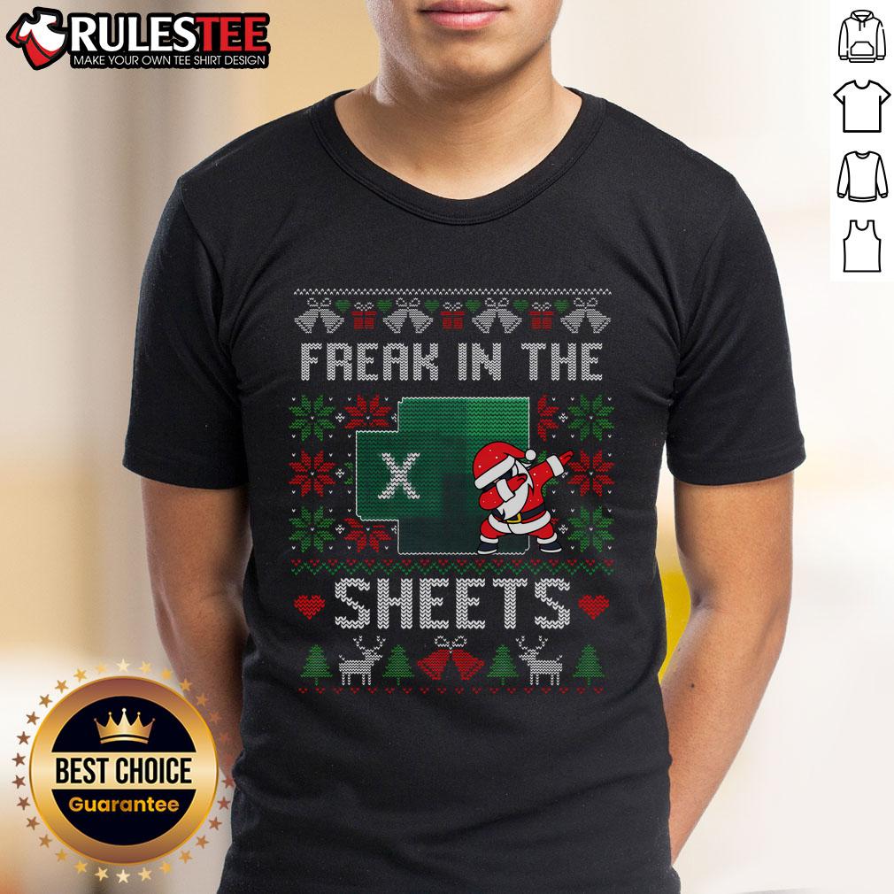 Funny Excel Freak In The Sheets Spreadsheet Ugly Christmas T-Shirt