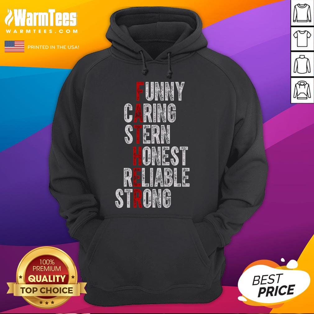Funny Fathers Caring Stern Honest Reliable Strong T-Shirt - Image 2
