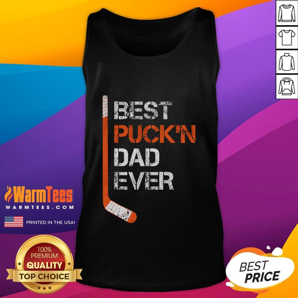 Funny Father's Day Hockey Dad Best Puckn Dad Ever T-Shirt - Image 4