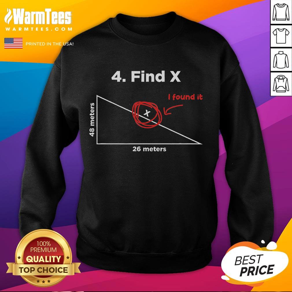 Funny Find X I Found It Math Pun Funny Find X T-Shirt - Image 5