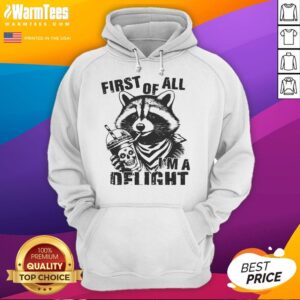 Alternative view of Funny First Of All I'm A Delight Raccoon Sarcastic Snarky T-Shirt
