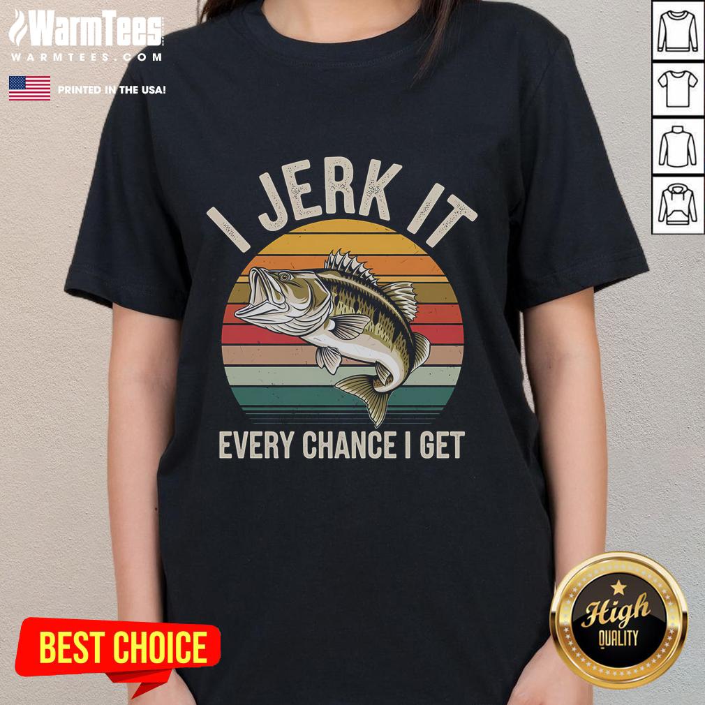 Funny Fishing I Jerk It Every Chance I Get Bass Fish T-Shirt - Image 3