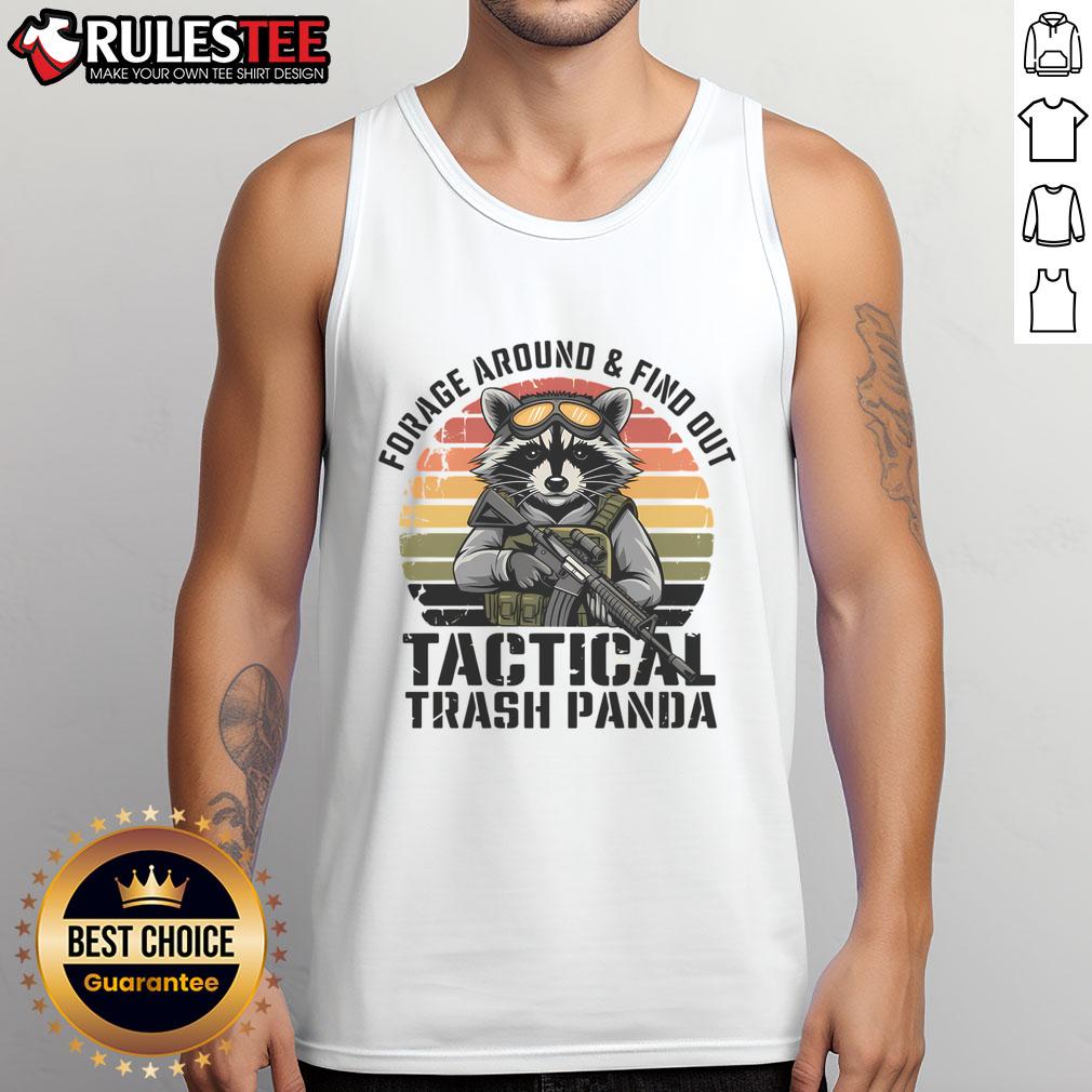 Funny Forage Around And Find Out Tactical Trash Panda Raccoon T-Shirt - Image 4