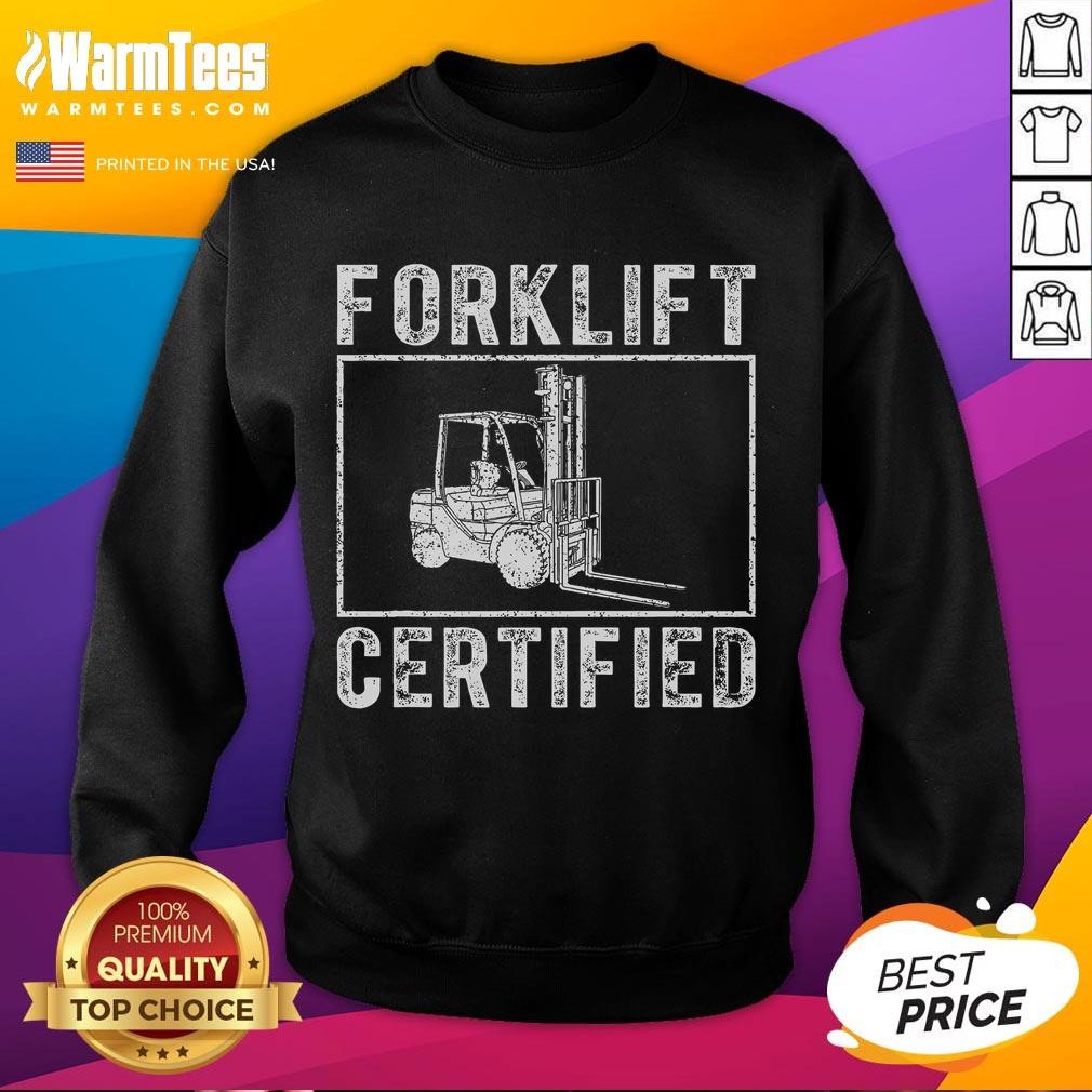 Funny Forklift Certified T-Shirt - Image 5