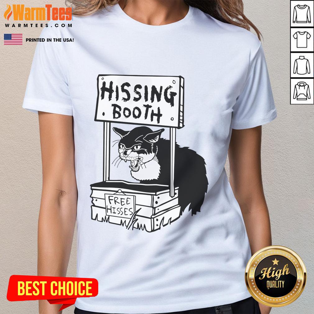 Funny Free Hissing Booth Kitten Kitty Cat T-Shirt - Image 5