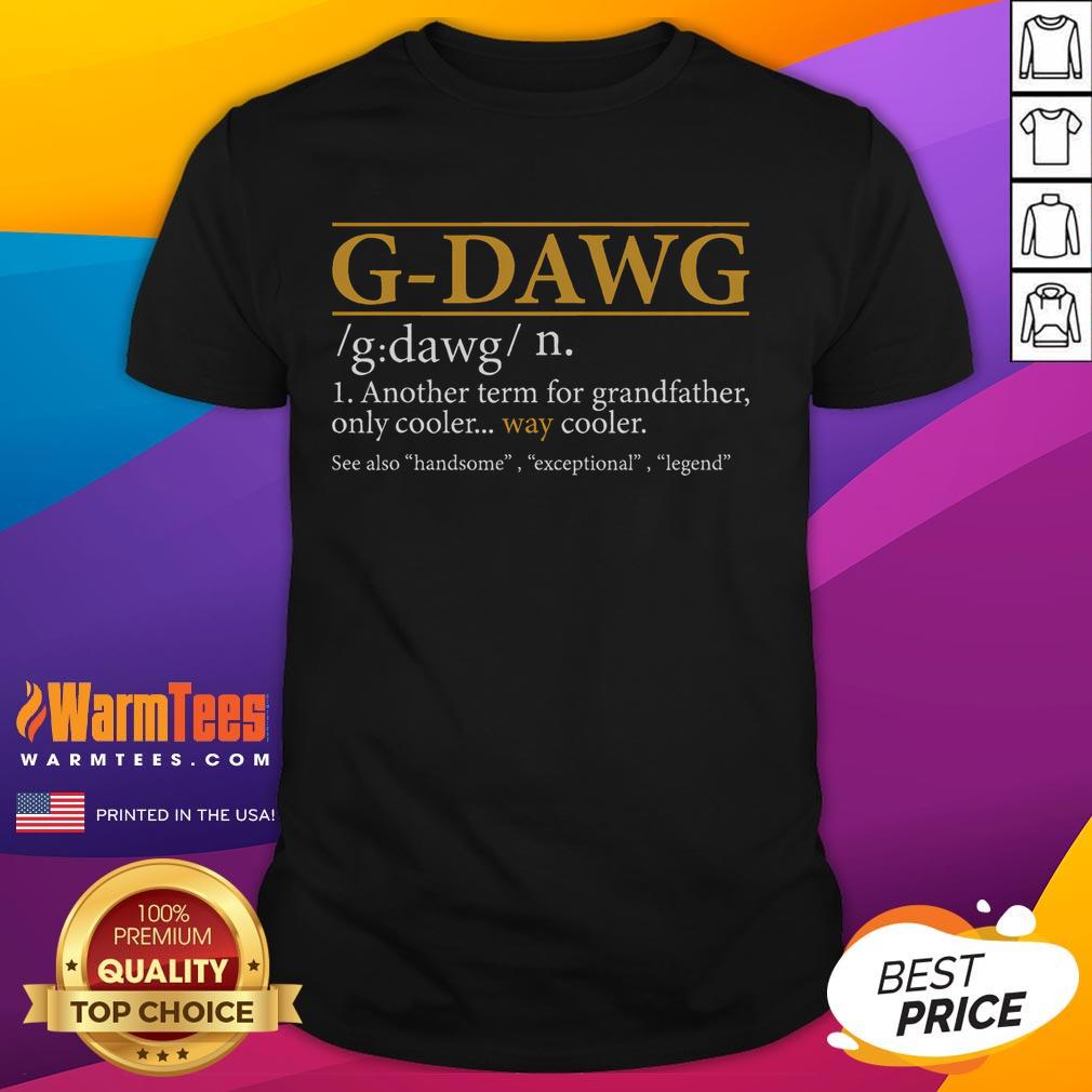 Funny G Dawg Definition Father's Day Grandpa T-Shirt