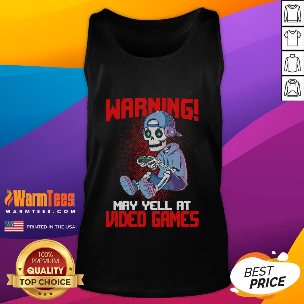 Funny Gamer Skeleton Gaming May Yell At Video Games T-Shirt - Image 4