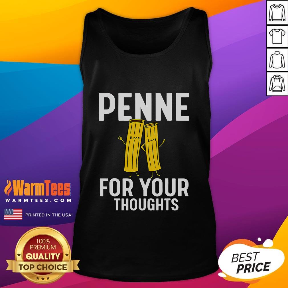 Funny Gifts For Pasta Lovers Penne For Your Thoughts T-Shirt - Image 4
