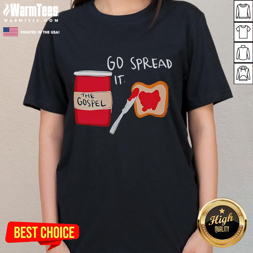 Funny Go Spread It The Gospel T-Shirt - Image 3