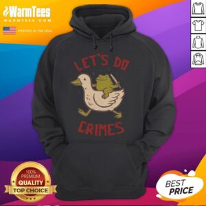 Alternative view of Funny Goose Frog Let's Do Crimes T-Shirt