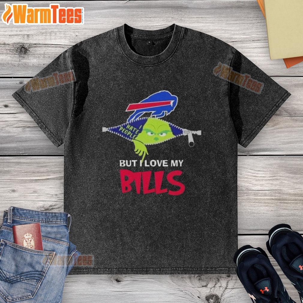 Funny Grinch Christmas But I Love My Buffalo Bills T-Shirt - Image 6