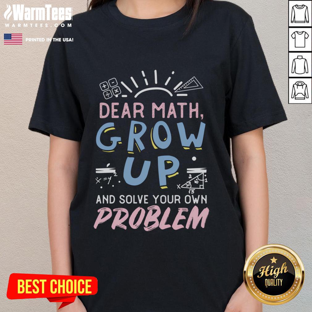 Funny Grow Up Math Math Lover Tween Teacher Joke T-Shirt - Image 3