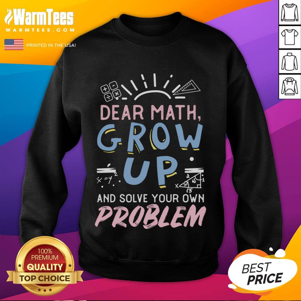 Funny Grow Up Math Math Lover Tween Teacher Joke T-Shirt - Image 5